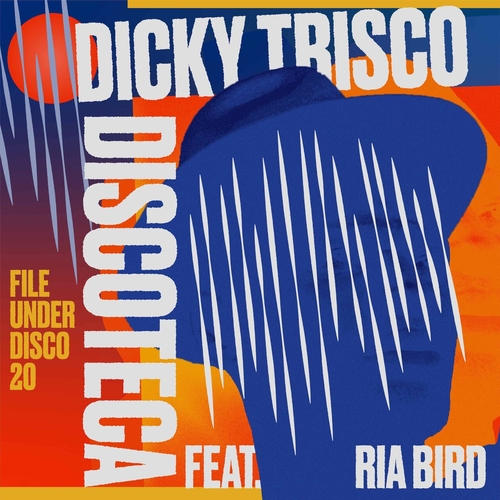 Dicky Trisco - Discoteca [FILEUNDERDISCO20]